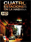 Cuatro estaciones en La Habana 1×01 al 1×08 [720p]